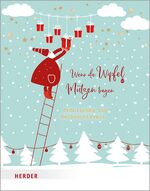 ISBN 9783451395291: Wenn die Wipfel Mützen tragen – Fröhliches zur Weihnachtszeit