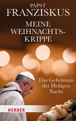 ISBN 9783451397653: Meine Weihnachtskrippe – Das Geheimnis der Heiligen Nacht