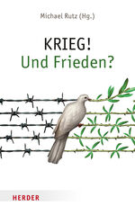 ISBN 9783451399466: KRIEG! Und Frieden?