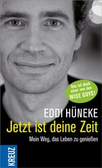 ISBN 9783451610974: Jetzt ist deine Zeit: Mein Weg, das Leben zu genießen