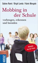 ISBN 9783451611582: Mobbing in der Schule - vorbeugen, erkennen und beenden