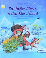 Ein heller Stern in dunkler Nacht – Geschichten und Märchen zur Weihnachtszeit