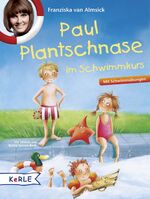 ISBN 9783451706219: Paul Plantschnase im Schwimmkurs