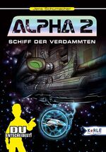 ISBN 9783451706820: Alpha 2 - Schiff der Verdammten