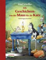 ISBN 9783451709043: Alle Geschichten von der Maus für die Katz