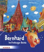 ISBN 9783451710391: Bernhard im Freiburger Bächle