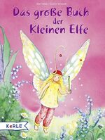 ISBN 9783451710865: Das große Buch der kleinen Elfe