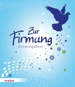 ISBN 9783451711091: Zur Firmung - Erinnerungsalbum