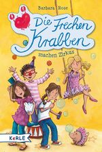 ISBN 9783451713477: Die Frechen Krabben machen Zirkus