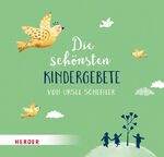 ISBN 9783451715280: Die schönsten Kindergebete von Ursel Scheffler