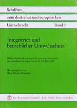 ISBN 9783452234384: Integrierter und betrieblicher Umweltschutz – Verfahrensrecht und materielles Recht unter Berücksichtigung der Investitionserleichterung, der vorgesehenen IVU-(bzw. IPPC-)Richtlinie, des EG-Umweltaudits und der UVP. Dritte Osnabrücker Gespräche zum deutsc
