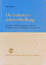 ISBN 9783452235442: Die Industriepatentabteilung