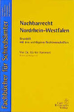 Nachbarrecht Nordrhein-Westfalen - Grundriß mit den wichtigsten Rechtsvorschriften