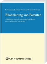 ISBN 9783452272065: Bilanzierung von Patenten - Abbildungs- und Gestaltungsmöglichkeiten nach HGB durch das BilMoG