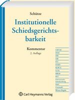 ISBN 9783452272843: Institionelle Schiedsgerichtsbarkeit - Kommentar