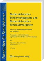 ISBN 9783452274137: Niedersächsisches Gesetz über gemeindliche Schiedsämter - Textausgabe mit Verwaltungsvorschriften, ergänzenden Rechtsvorschriften und Verweisungen