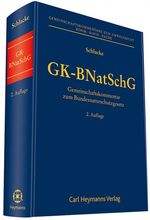 ISBN 9783452282668: GK-BNatSchG - Gemeinschaftskommentar zum Bundesnaturschutzgesetz