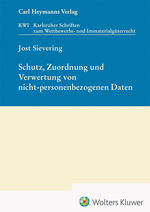 ISBN 9783452301123: Schutz, Zuordnung und Verwertung von nicht-personenbezogenen Daten