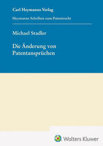 ISBN 9783452302779: Die Änderung von Patentansprüchen (HSP 25)