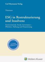 ISBN 9783452304247: ESG in Restrukturierung und Insolvenz – Pflichten, Haftung und Finanzierung