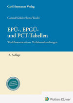 ISBN 9783452304575: EPÜ-, EPGÜ- und PCT-Tabellen - Workflow-orientierte Verfahrenshandlungen