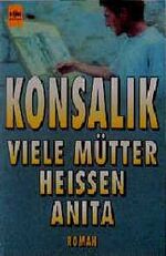 ISBN 9783453004405: Viele Mütter heissen Anita – Roman