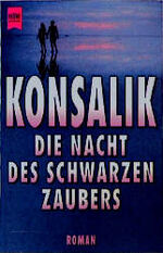 ISBN 9783453005402: Die Nacht des schwarzen Zaubers