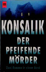 ISBN 9783453013551: Der pfeifende Mörder / Der gläserne Sarg.