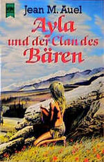 ISBN 9783453023369: Ayla und der Clan des Bären