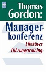 ISBN 9783453033825: Managerkonferenz – Effektives Führungstraining