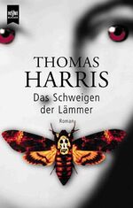 ISBN 9783453051362: Das Schweigen der Lämmer
