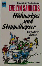 ISBN 9783453056909: Hühnerbus und Stoppelhopser - bk527