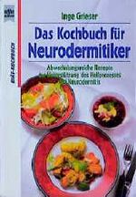 ISBN 9783453060753: Das Kochbuch für Neurodermitiker