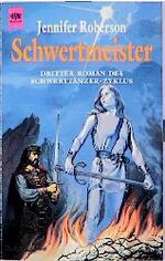 ISBN 9783453072367: Schwertmeister. Schwerttänzer-Zyklus Band 3.