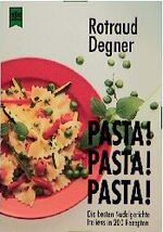 ISBN 9783453077263: Pasta! Pasta! Pasta!