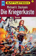 ISBN 9783453079649: Die Kriegerkaste