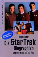 ISBN 9783453081260: Die Star Trek Biographien. Das Who's Who für alle Fans.