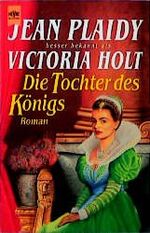 ISBN 9783453082724: Die Tochter des Königs