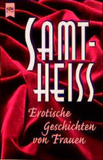 ISBN 9783453089440: Samtheiß