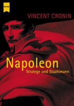 Napoleon – Krieger und Staatsmann