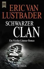 Schwarzer Clan Eric van Lustbader und Be Schwarzer Clan Eric van Lustbader und Be