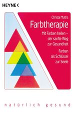 ISBN 9783453093713: Farbtherapie