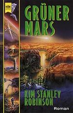 ISBN 9783453094291: Mars-Zyklus / Grüner Mars – 2. Roman des Mars-Zyklus