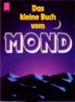 ISBN 9783453095090: Das kleine Buch vom Mond