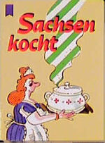 ISBN 9783453095144: Sachsen kocht