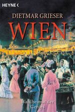 ISBN 9783453097186: Wien : Wahlheimat der Genies