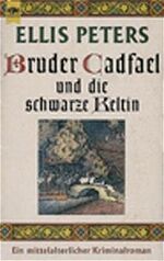 Ellis Peters: Bruder Cadfael und die sch Ellis Peters: Bruder Cadfael und die sch