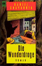 Die Wunderdroge - Roman