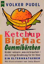 ISBN 9783453117952: Ketchup, Big Mac, Gummibärchen