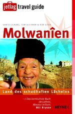 ISBN 9783453120136: Molwanien - Land des schadhaften Lächelns .. Jetlag travel guide